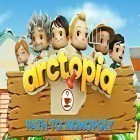 Скачайте игру Arctopia: Path to monopoly бесплатно и Epic arena для Андроид телефонов и планшетов.