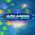 Скачайте игру Arkanoid: Crystal space бесплатно и Mobbles для Андроид телефонов и планшетов.