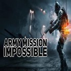 Скачайте игру Army mission impossible бесплатно и Durango для Андроид телефонов и планшетов.