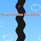 Скачайте игру Avoid the bubble бесплатно и DubSlider: Warped dubstep для Андроид телефонов и планшетов.