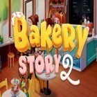 Скачайте игру Bakery story 2 бесплатно и Space Survivor для Андроид телефонов и планшетов.