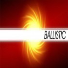 Скачайте игру Ballistic SE бесплатно и Candy blaster для Андроид телефонов и планшетов.