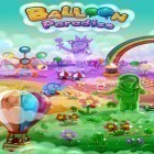 Скачайте игру Balloon paradise бесплатно и Rock runners для Андроид телефонов и планшетов.