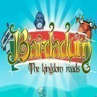 Скачайте игру Bardadum: The kingdom roads бесплатно и Cartoon Wars: Gunner+ для Андроид телефонов и планшетов.