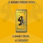 Скачайте игру Barranco Perdido бесплатно и Orna: The GPS RPG для Андроид телефонов и планшетов.