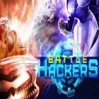 Скачайте игру Battle hackers бесплатно и Animal force: Final battle для Андроид телефонов и планшетов.