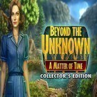 Скачайте игру Beyond the unknown: A matter of time. Collector’s edition бесплатно и Jam city для Андроид телефонов и планшетов.