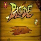 Скачайте игру Blade бесплатно и Dungeon break для Андроид телефонов и планшетов.