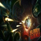 Скачайте игру Bloody aliens! бесплатно и Train sim 15 для Андроид телефонов и планшетов.