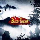 Скачайте игру Bloody throne бесплатно и Seven Hearts для Андроид телефонов и планшетов.