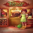 Скачайте игру Blossom jam: Flower shop бесплатно и Toy Village для Андроид телефонов и планшетов.
