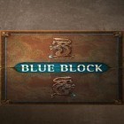 Скачайте игру Blue Block бесплатно и Drago Pet для Андроид телефонов и планшетов.