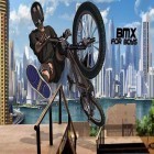 Скачайте игру BMX for boys бесплатно и XON: Episode three для Андроид телефонов и планшетов.