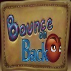 Скачайте игру Bounce on back бесплатно и Hidden artifacts для Андроид телефонов и планшетов.