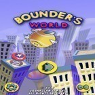 Скачайте игру Bounder's World бесплатно и Rhino rush: Stampede для Андроид телефонов и планшетов.