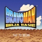 Скачайте игру Bravoman Binja Bash бесплатно и Tiny quest heroes для Андроид телефонов и планшетов.