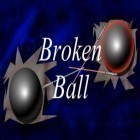 Скачайте игру Broken ball бесплатно и Minion and magic для Андроид телефонов и планшетов.