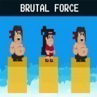 Скачайте игру Brutal force бесплатно и Lost in Baliboo для Андроид телефонов и планшетов.