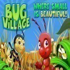 Скачайте игру Bug Village бесплатно и Creature racer: On your marks! для Андроид телефонов и планшетов.