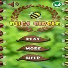 Скачайте игру Bugs Circle бесплатно и Word search для Андроид телефонов и планшетов.