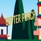 Скачайте игру Butter punch бесплатно и Path для Андроид телефонов и планшетов.