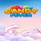 Скачайте игру Candy fever бесплатно и Frozen escape для Андроид телефонов и планшетов.