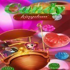 Скачайте игру Candy kingdom: Travels бесплатно и Gem Miner 2 для Андроид телефонов и планшетов.