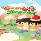 Скачайте игру Candy legend бесплатно и Lyne для Андроид телефонов и планшетов.