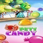 Скачайте игру Candy pets бесплатно и Syberia для Андроид телефонов и планшетов.
