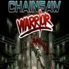 Скачайте игру Chainsaw warrior бесплатно и Ball alien для Андроид телефонов и планшетов.