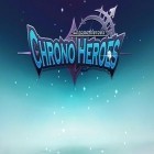 Скачайте игру Chrono heroes бесплатно и GT Racing 2: The Real Car Exp для Андроид телефонов и планшетов.