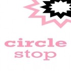 Скачайте игру Circle stop бесплатно и Slice the ice для Андроид телефонов и планшетов.