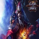 Скачайте игру Clash for dawn бесплатно и Dragon warrior для Андроид телефонов и планшетов.