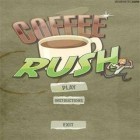 Скачайте игру Coffee Rush бесплатно и Hidden expedition: Midgard's end для Андроид телефонов и планшетов.