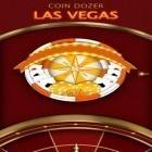 Скачайте игру Coin dozer: Las Vegas trip бесплатно и RPG Eve of the Genesis HD для Андроид телефонов и планшетов.