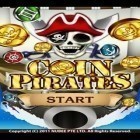 Скачайте игру Coin Pirates бесплатно и Save Ass Shooter для Андроид телефонов и планшетов.