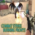Скачайте игру Combat strike:Burning fronts бесплатно и Moto X Mayhem для Андроид телефонов и планшетов.
