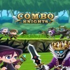 Скачайте игру Combo knights: Legend бесплатно и King of the hill для Андроид телефонов и планшетов.