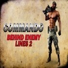 Скачайте игру Commando: Behind enemy lines 2 бесплатно и Pick It для Андроид телефонов и планшетов.