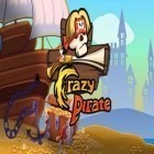 Скачайте игру Crazy Pirate бесплатно и Gibbets 2 для Андроид телефонов и планшетов.