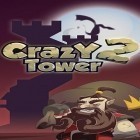 Скачайте игру Crazy tower 2 бесплатно и Burn the Rope Worlds для Андроид телефонов и планшетов.