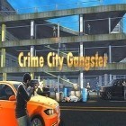 Скачайте игру Crime city gangster бесплатно и Little inferno для Андроид телефонов и планшетов.