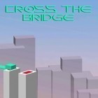 Скачайте игру Cross the bridge бесплатно и Ninja Chicken для Андроид телефонов и планшетов.