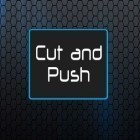 Скачайте игру Cut and push full бесплатно и Cover Orange для Андроид телефонов и планшетов.