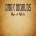 Скачайте игру Dark worlds: Age of wars бесплатно и Heroes of Order & Chaos для Андроид телефонов и планшетов.