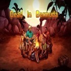 Скачайте игру Dead in Bermuda бесплатно и 3 candy: Clash of runes для Андроид телефонов и планшетов.
