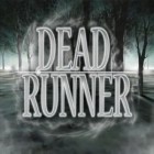 Скачайте игру Dead Runner бесплатно и Slender man: Fear для Андроид телефонов и планшетов.