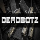 Скачайте игру Deadbotz бесплатно и Merge mansion для Андроид телефонов и планшетов.
