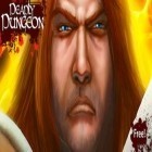 Скачайте игру Deadly Dungeon бесплатно и Ys chronicles 1: Ancient Ys vanished для Андроид телефонов и планшетов.