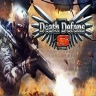 Скачайте игру Death defens FPS бесплатно и Dokuro для Андроид телефонов и планшетов.